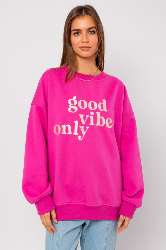 Good Vibes Only Warm Sweatshirt